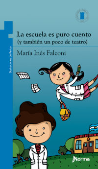 Portada La escuela es puro cuento (y también un poco de teatro)