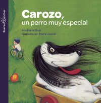 Portada Carozo, un perro muy especial