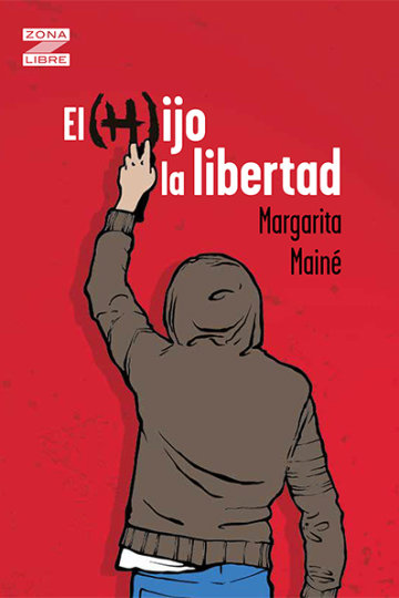 Portada El (h)ijo la libertad