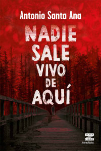 Portada Nadie sale vivo de aquí
