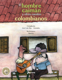 Portada El hombre caimán y otros cuentos colombianos