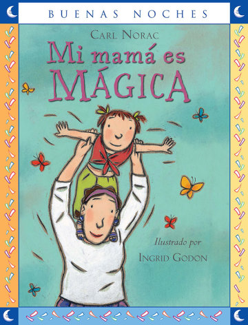 Portada Mi mamá es mágica