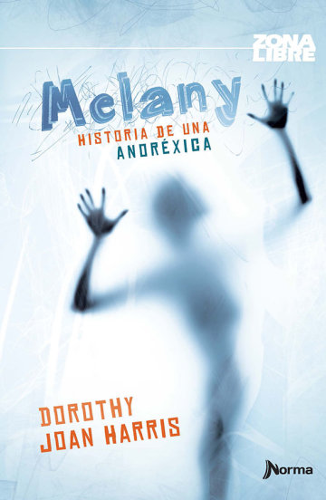 Portada Melany. Historia de una anoréxica