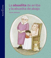 Portada La abuelita de arriba y la abuelita de abajo