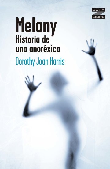 Portada Melany. Historia de una anoréxica