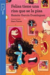 Portada Felisa tiene una risa que se la pisa