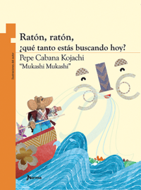 Portada Ratón, ratón ¿qué tanto estás buscando hoy?