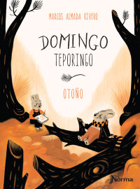 Portada Domingo Teporingo. Otoño