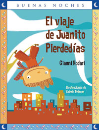 Portada El viaje de Juanito pierdedías