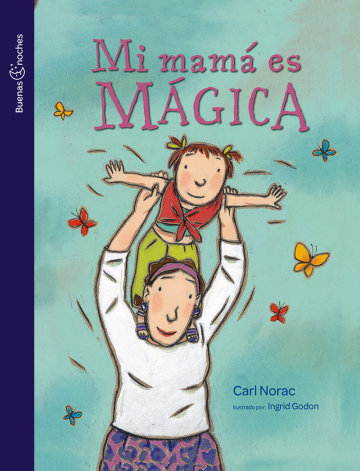 Portada Mi mamá es mágica