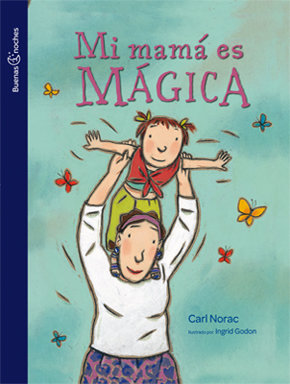 Portada Mi mamá es mágica