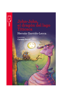 Portada John-John, el dragón del lago Titicaca