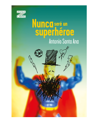 Portada Nunca seré un superhéroe