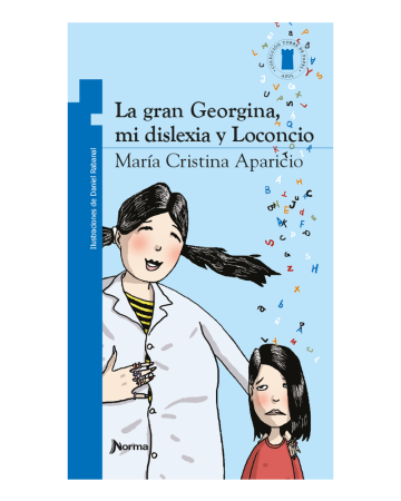 Portada La gran Georgina, mi dislexia y Loconcio